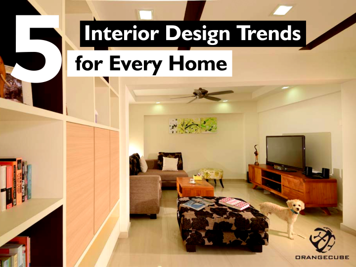 5 Interior Trends for Every Home